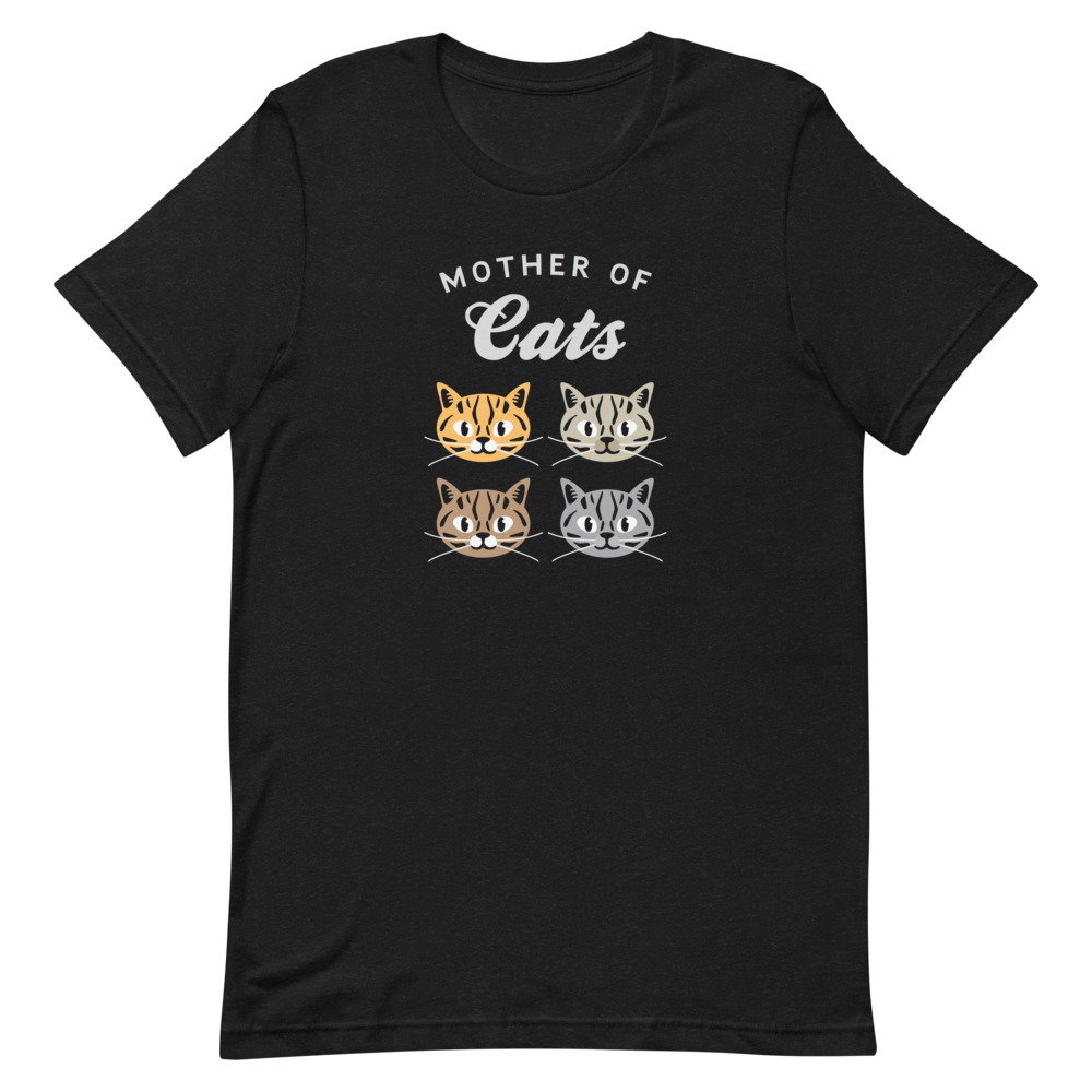 Mother of Cats T-Shirt - We Love Cats and Kittens