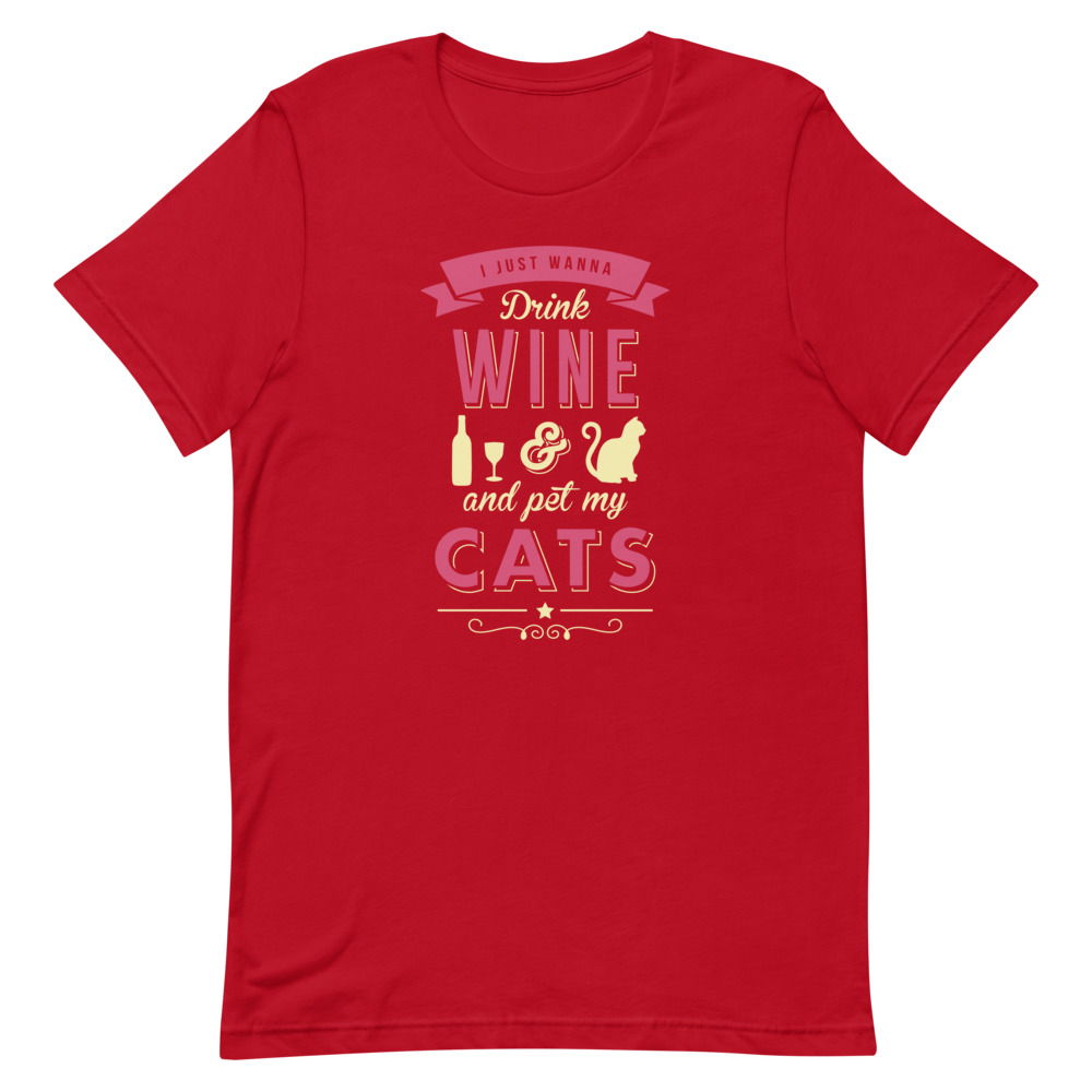 Drink Wine and Pet My Cat T-Shirt